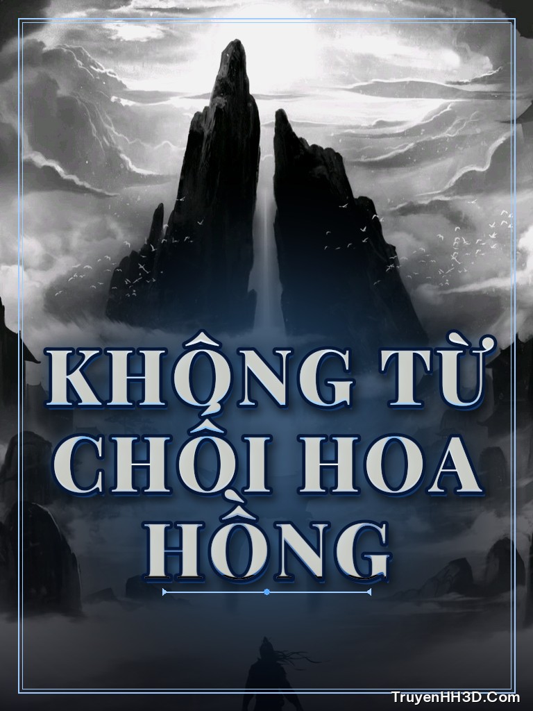 Bìa Không Từ Chối Hoa Hồng