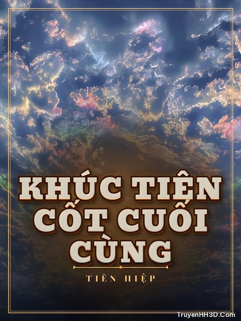 Bìa Khúc Tiên Cốt Cuối Cùng