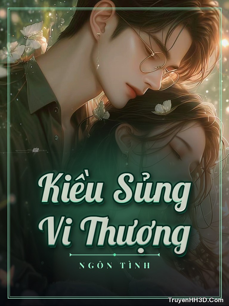 Bìa Kiều Sủng Vi Thượng