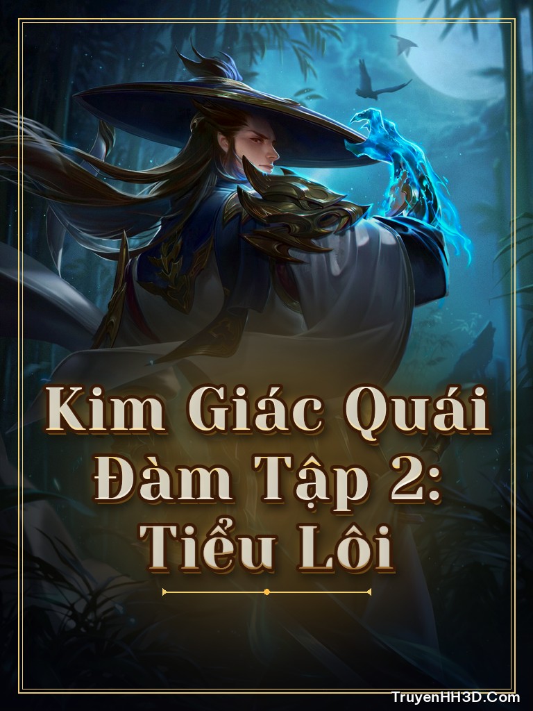 Bìa Kim Giác Quái Đàm Tập 2: Tiểu Lôi