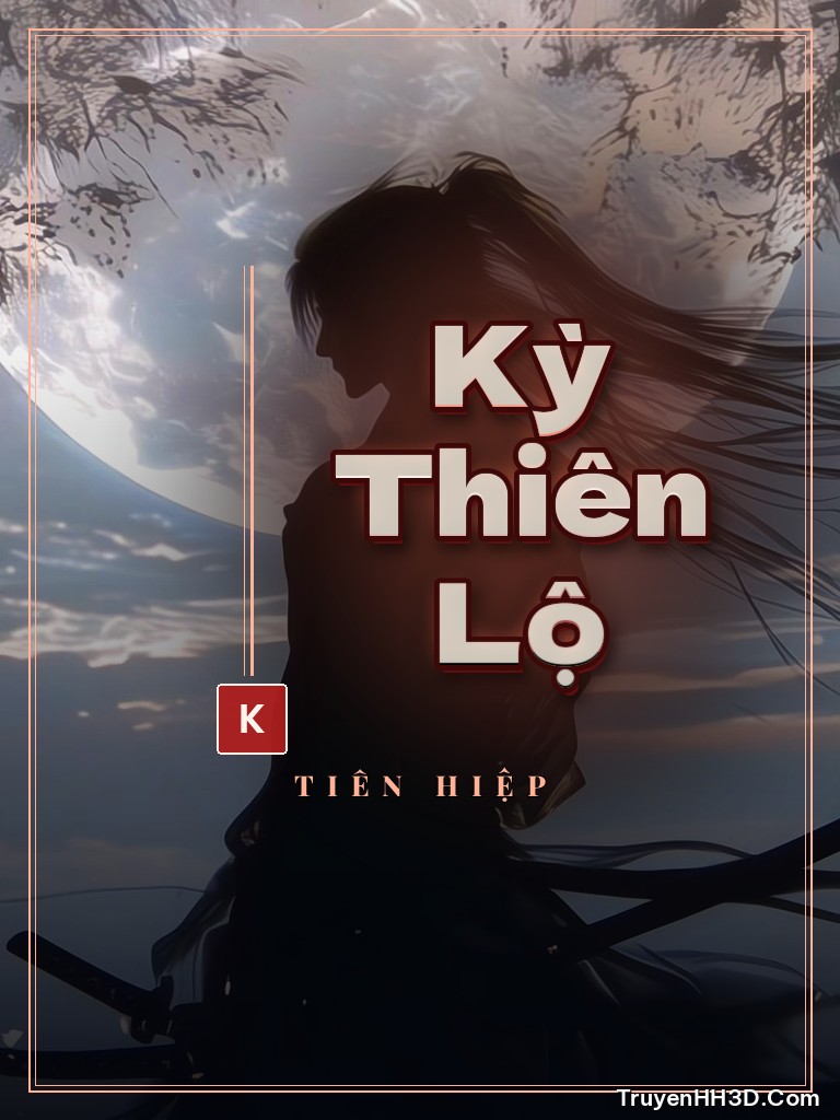 Bìa truyện Kỳ Thiên Lộ