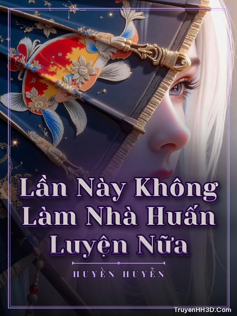 Bìa Lần Này Không Làm Nhà Huấn Luyện Nữa