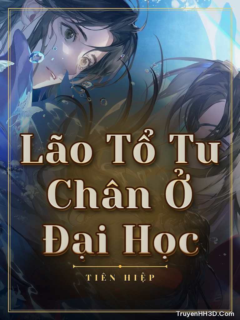 Bìa Lão Tổ Tu Chân Ở Đại Học
