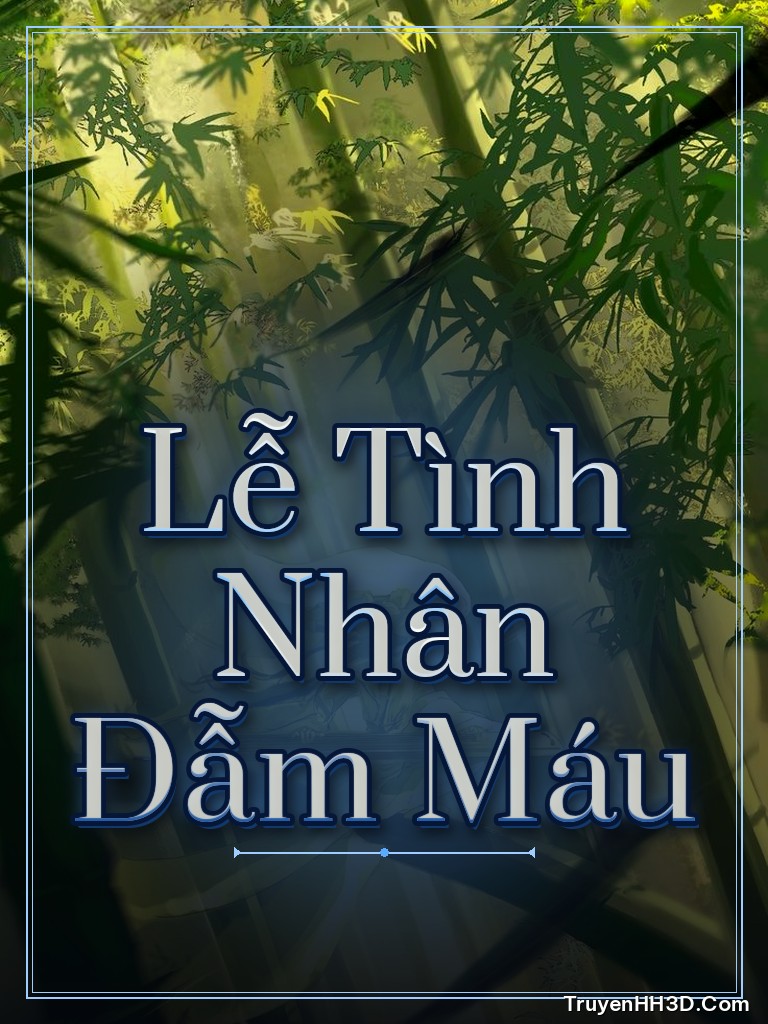 Bìa truyện Lễ Tình Nhân Đẫm Máu