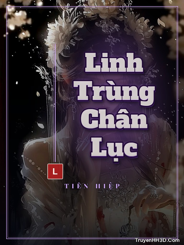 Bìa Linh Trùng Chân Lục