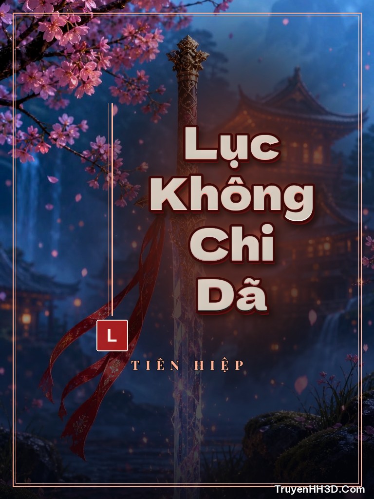 Bìa Lục Không Chi Dã