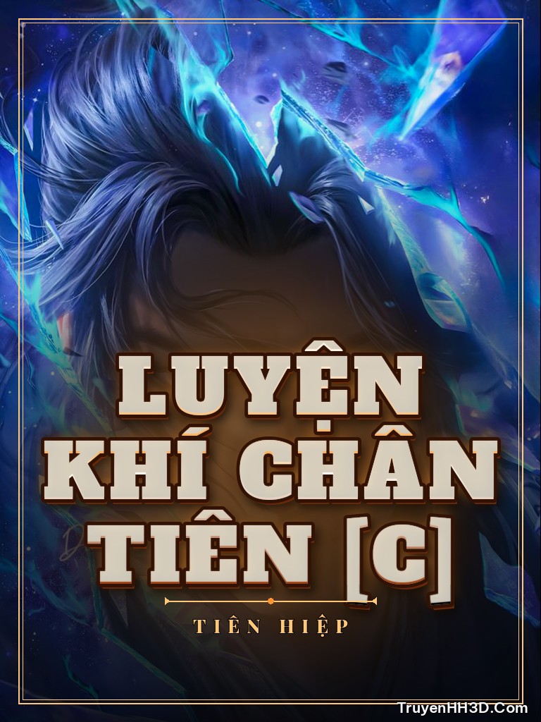 Bìa truyện Luyện Khí Chân Tiên [C]