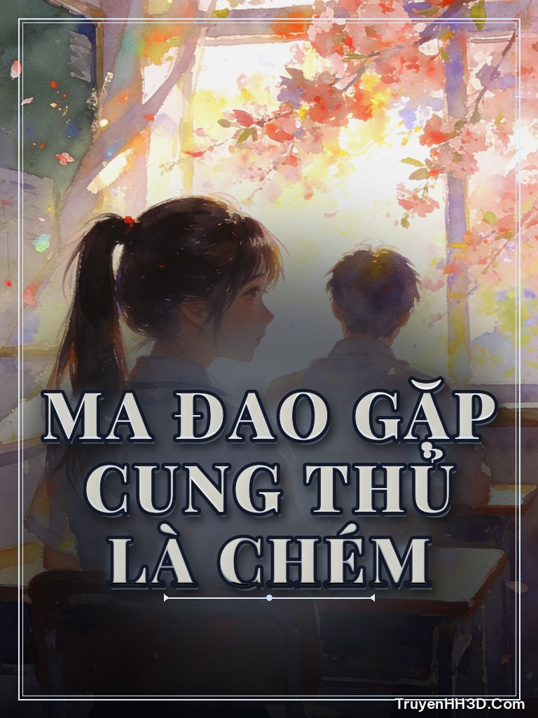 Bìa truyện Ma Đao Gặp Cung Thủ Là Chém