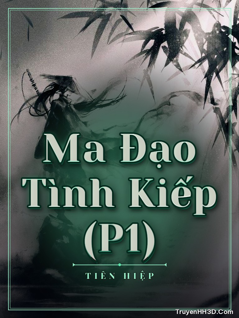 Bìa Ma Đạo Tình Kiếp (P1)