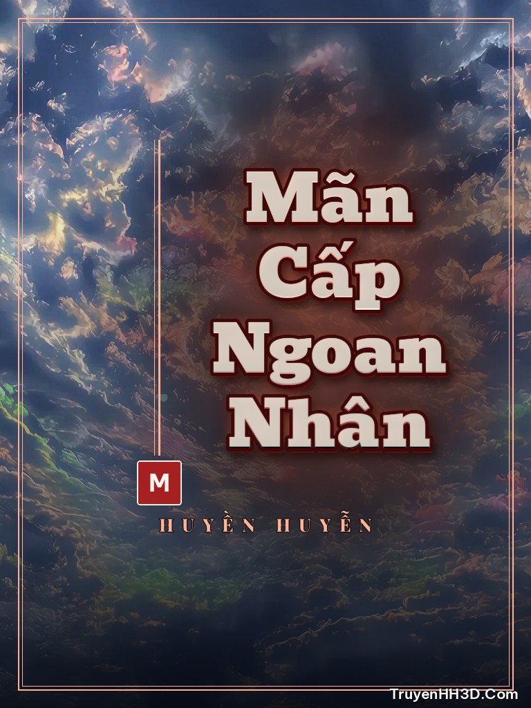 Bìa Mãn Cấp Ngoan Nhân