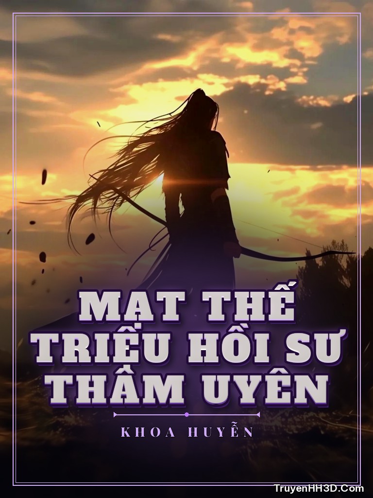 Bìa Mạt Thế Triệu Hồi Sư Thâm Uyên