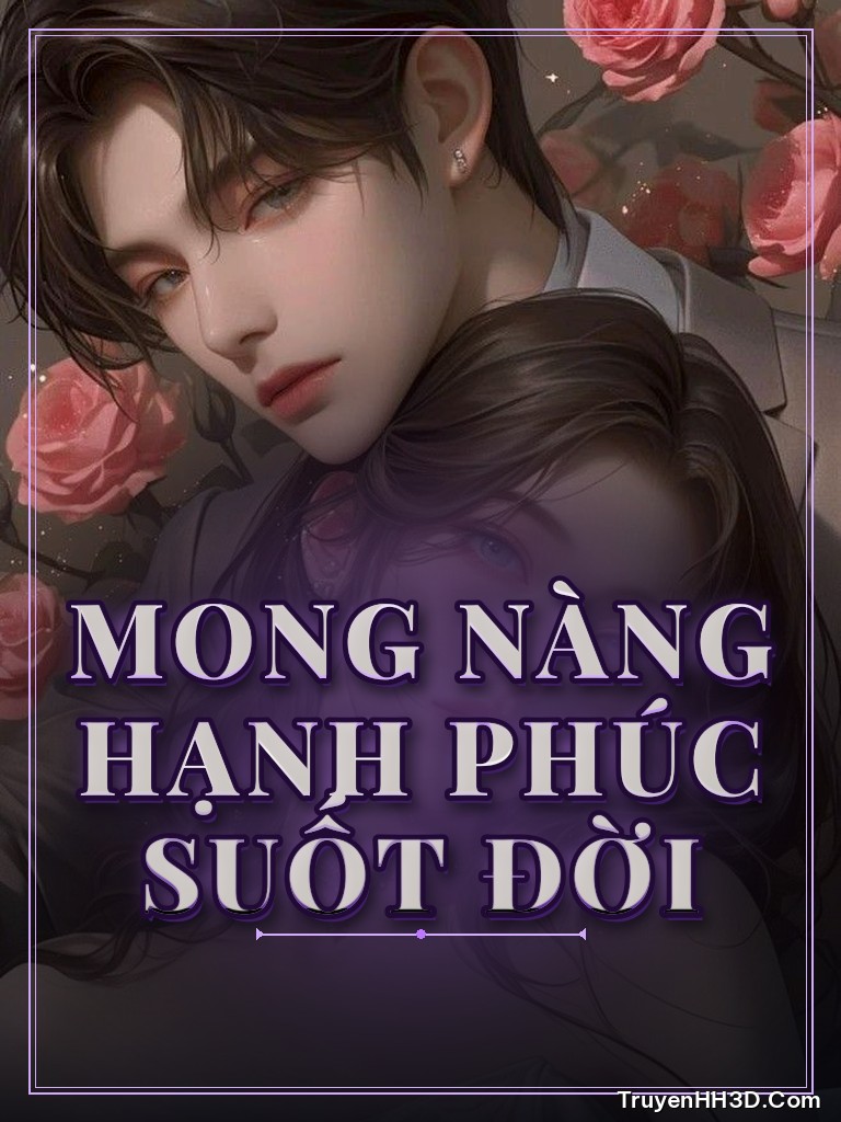 Bìa truyện Mong Nàng Hạnh Phúc Suốt Đời