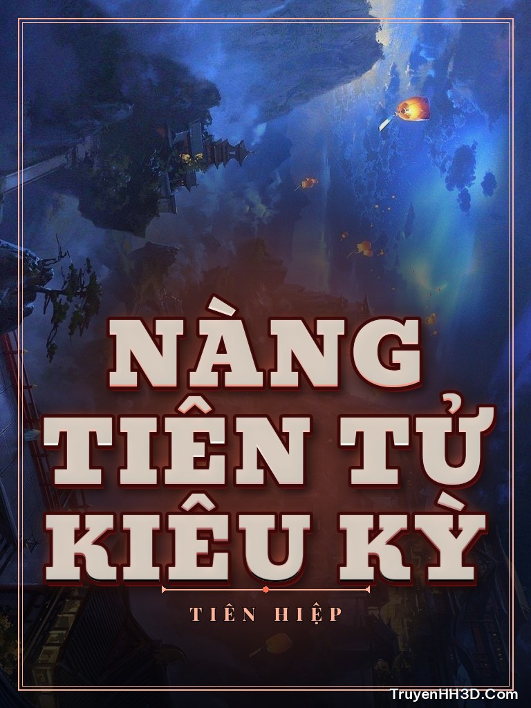 Bìa Nàng Tiên Tử Kiêu Kỳ