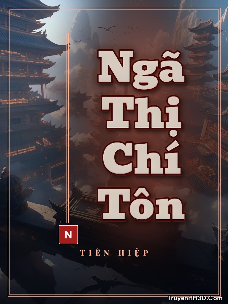 Bìa Ngã Thị Chí Tôn