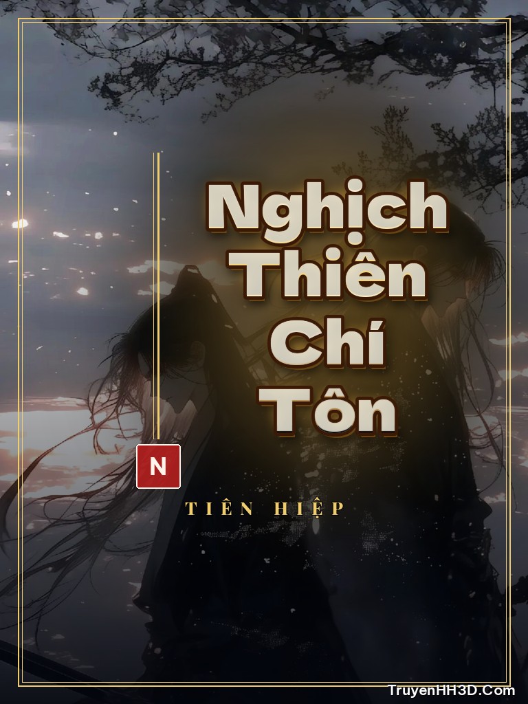 Bìa Nghịch Thiên Chí Tôn