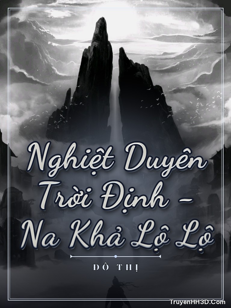 Bìa Nghiệt Duyên Trời Định - Na Khả Lộ Lộ
