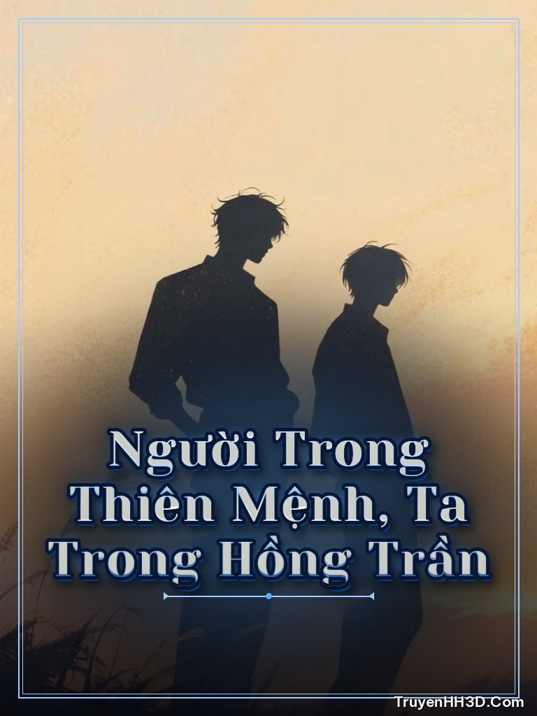 Bìa truyện Người Trong Thiên Mệnh, Ta Trong Hồng Trần
