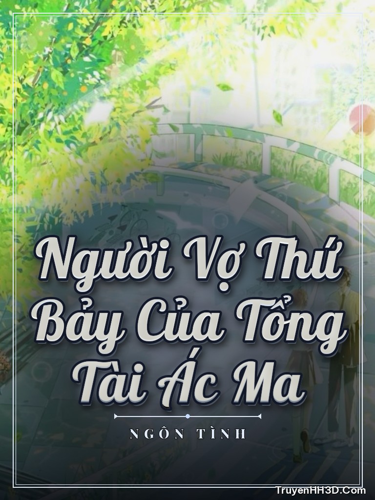 Bìa truyện Người Vợ Thứ Bảy Của Tổng Tài Ác Ma