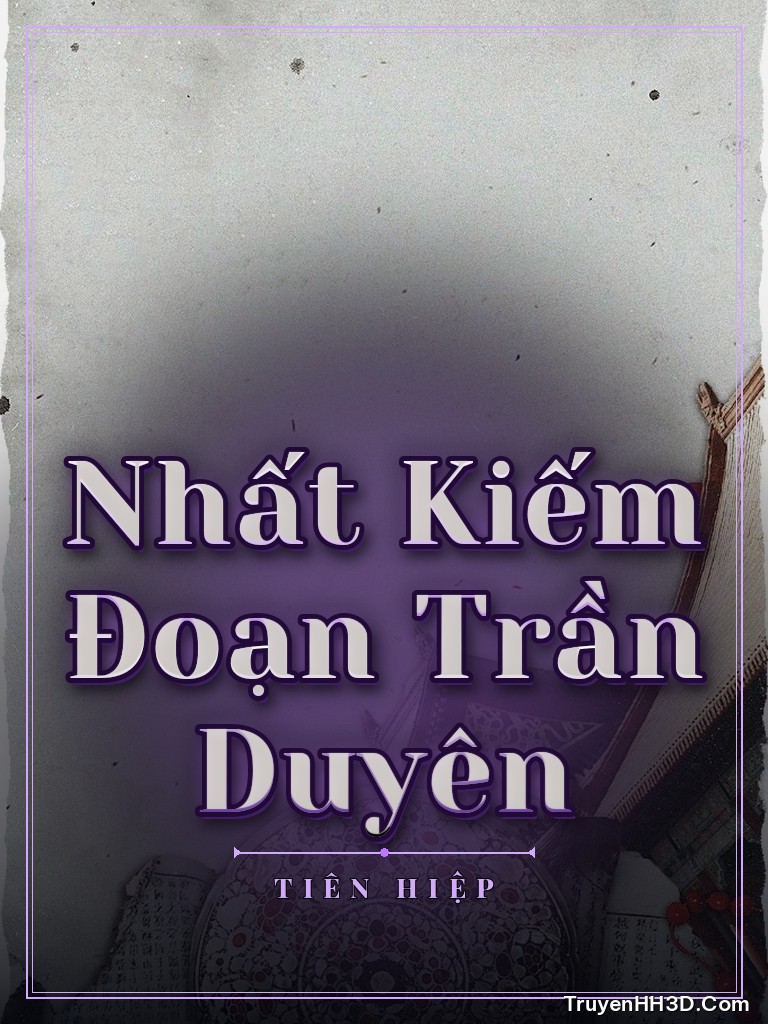 Bìa Nhất Kiếm Đoạn Trần Duyên