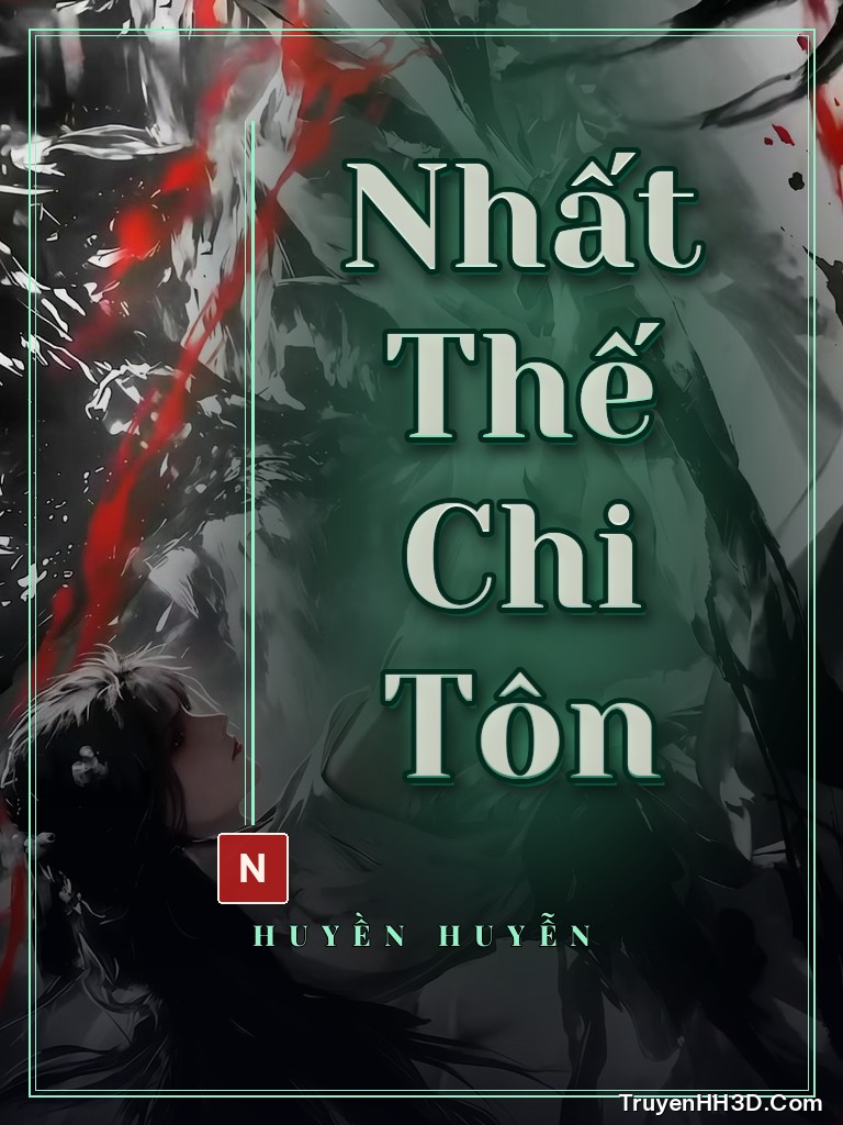 Bìa truyện Nhất Thế Chi Tôn