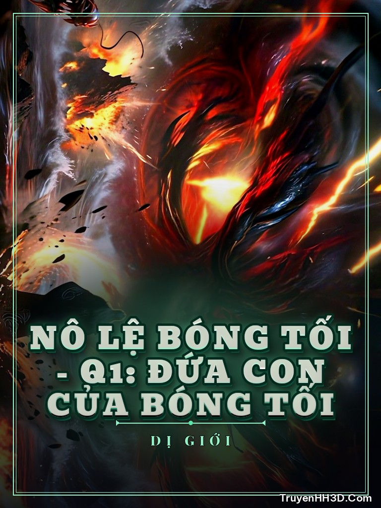 Bìa Nô Lệ Bóng Tối - Q1: Đứa Con Của Bóng Tối