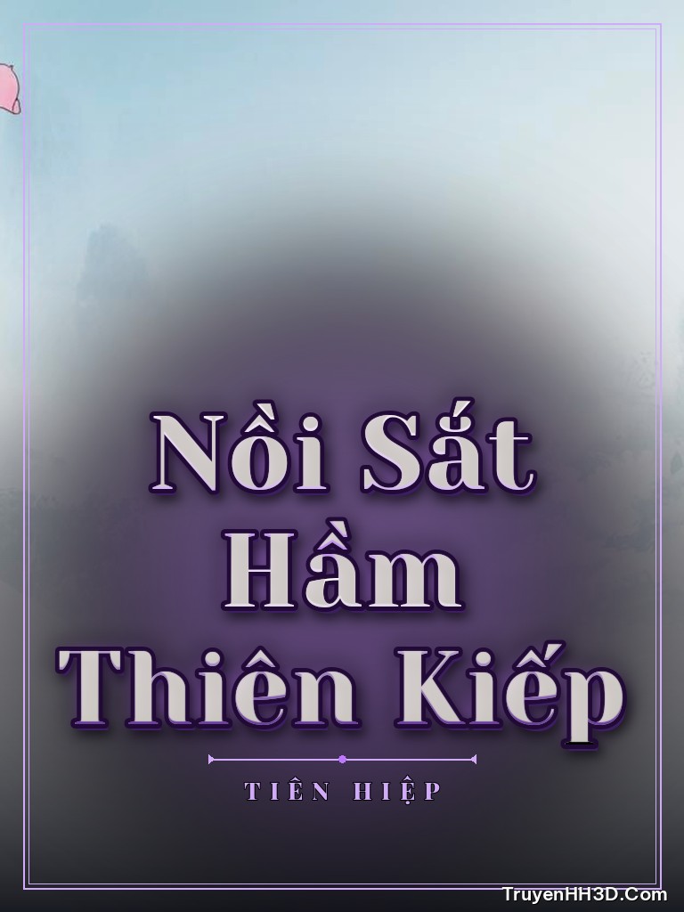 Bìa Nồi Sắt Hầm Thiên Kiếp