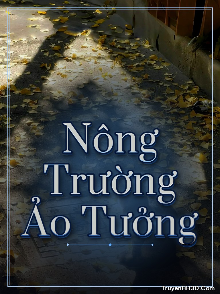 Bìa Nông Trường Ảo Tưởng