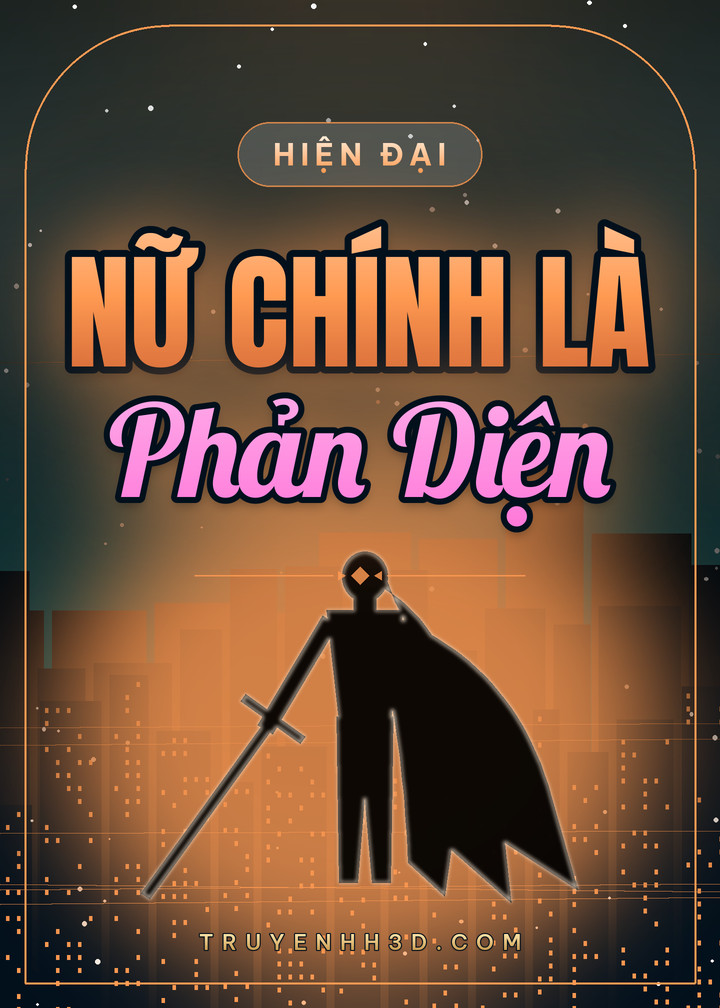 Bìa truyện Nữ Chính Là Phản Diện