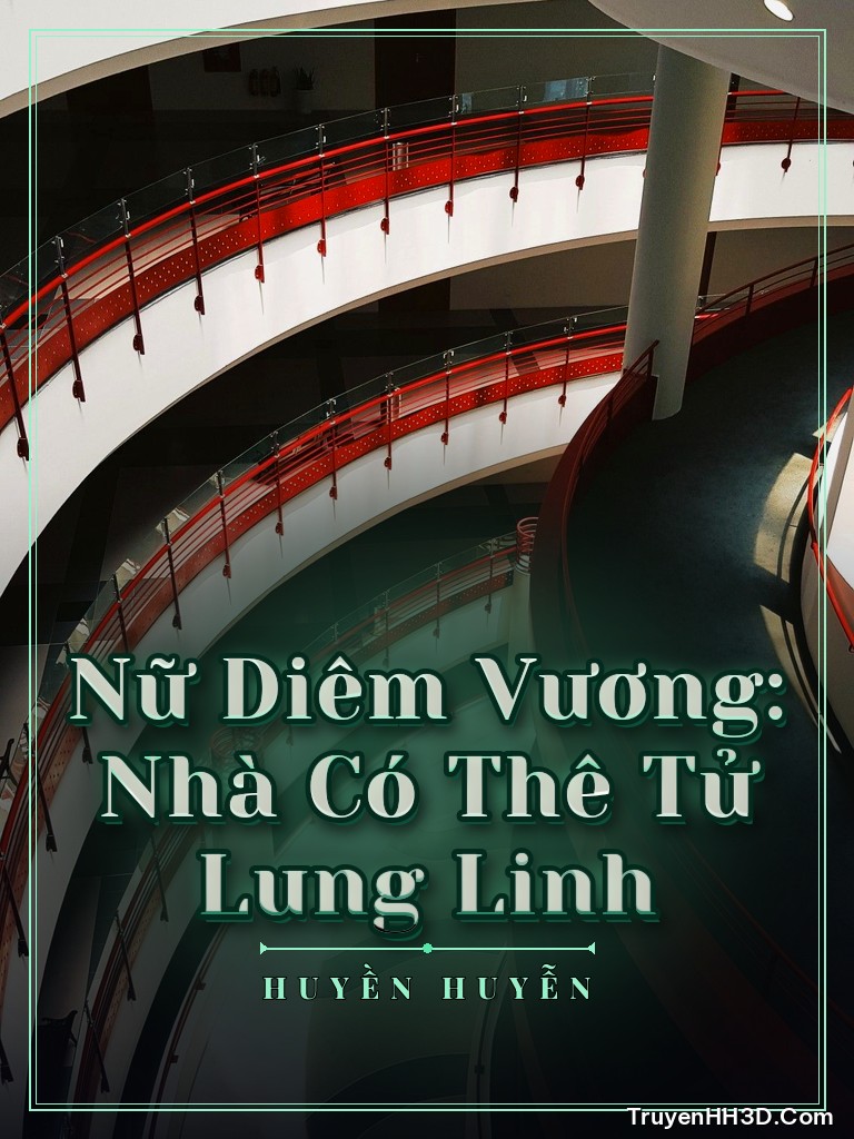 Bìa Nữ Diêm Vương: Nhà Có Thê Tử Lung Linh