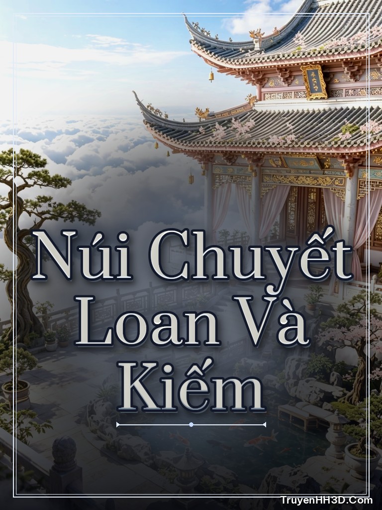 Bìa Núi Chuyết Loan Và Kiếm