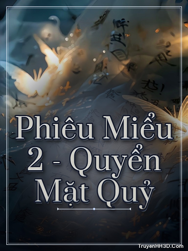 Bìa Phiêu Miểu 2 - Quyển Mặt Quỷ