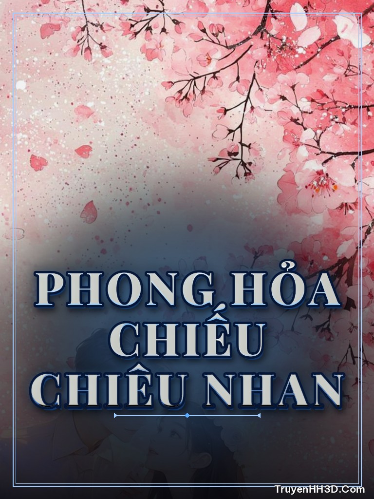 Bìa truyện Phong Hỏa Chiếu Chiêu Nhan