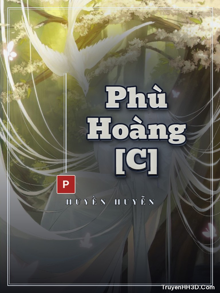 Bìa truyện Phù Hoàng [C]