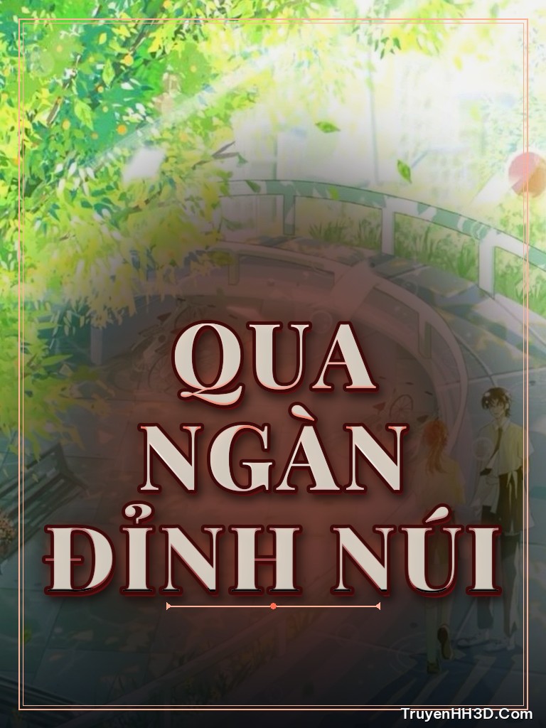 Bìa truyện Qua Ngàn Đỉnh Núi