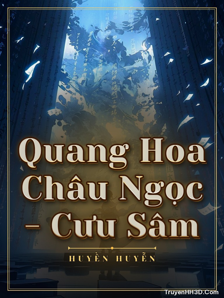 Bìa Quang Hoa Châu Ngọc - Cưu Sâm