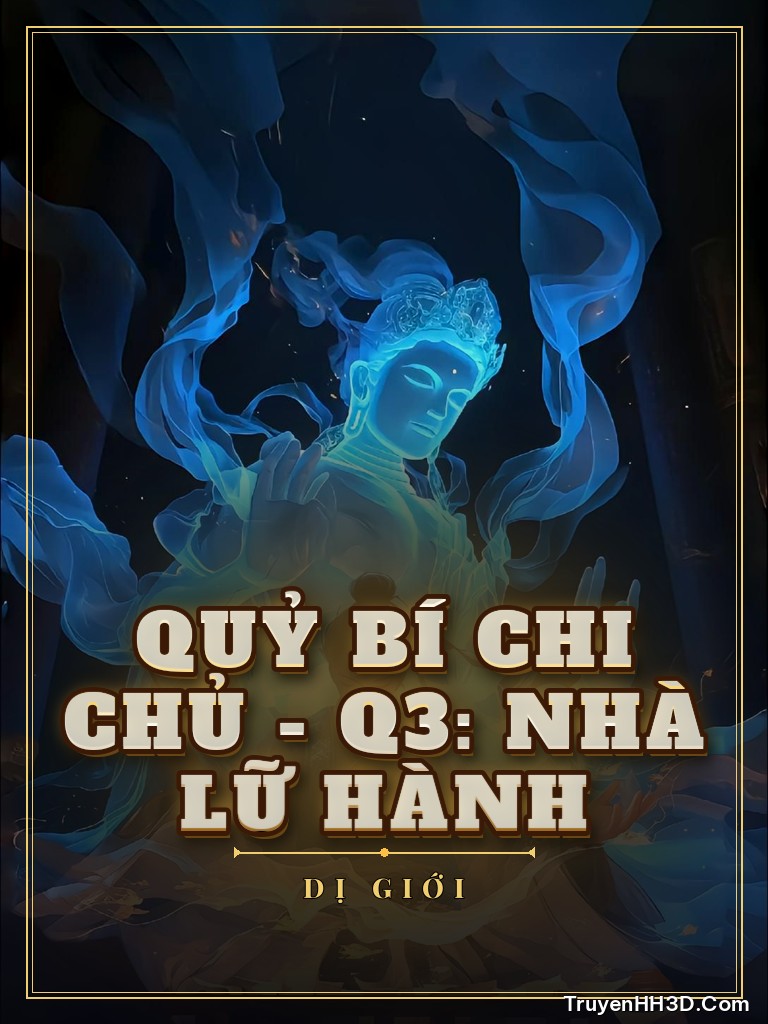Bìa Quỷ Bí Chi Chủ - Q3: Nhà Lữ Hành
