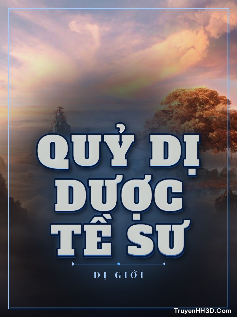 Bìa truyện Quỷ Dị Dược Tề Sư
