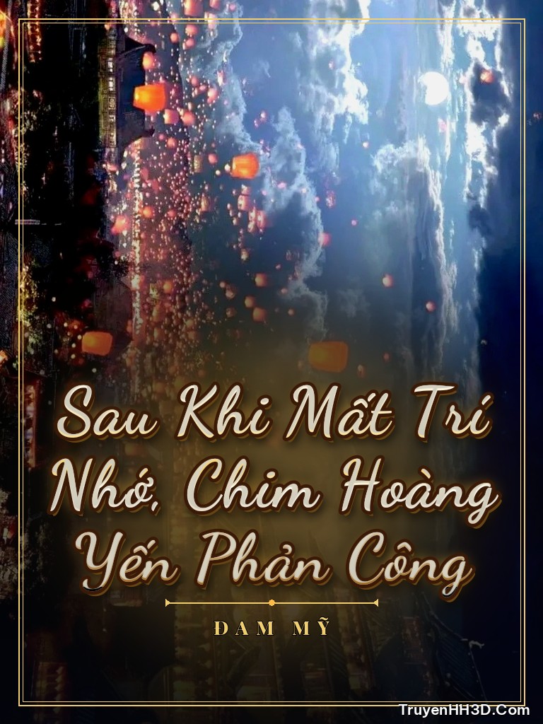 Bìa truyện Sau Khi Mất Trí Nhớ, Chim Hoàng Yến Phản Công