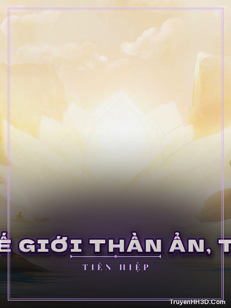 Bìa Sau Khi Rơi Vào Thế Giới Thần Ẩn, Tôi Trở Thành Thần