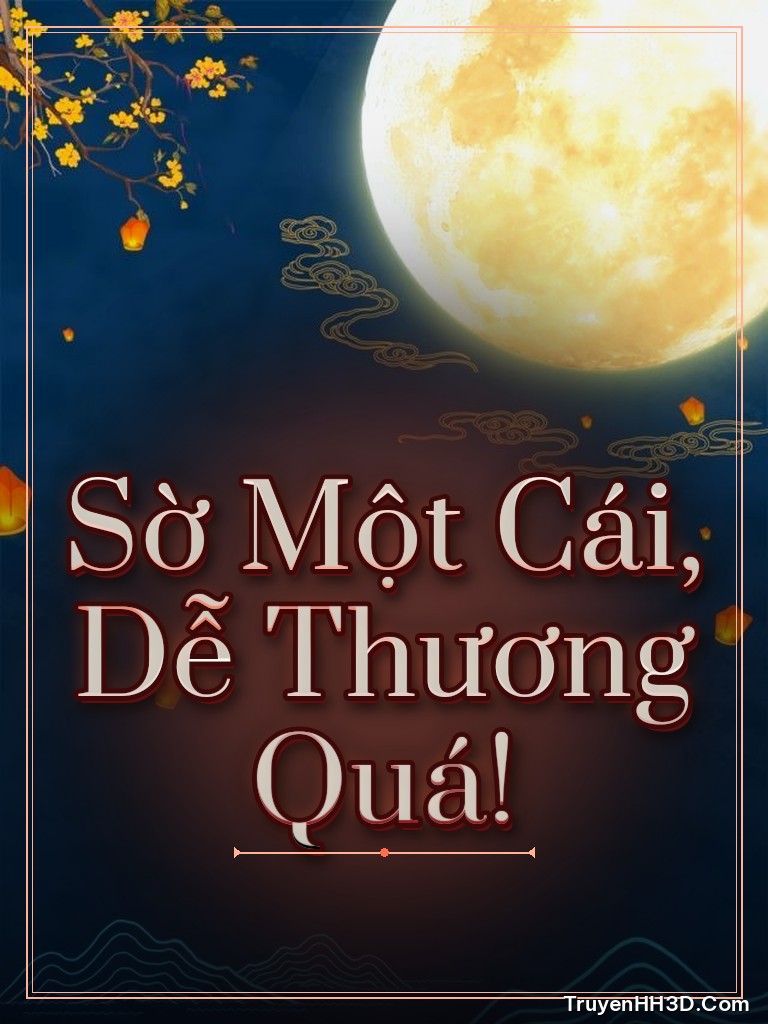 Bìa Sờ Một Cái, Dễ Thương Quá!