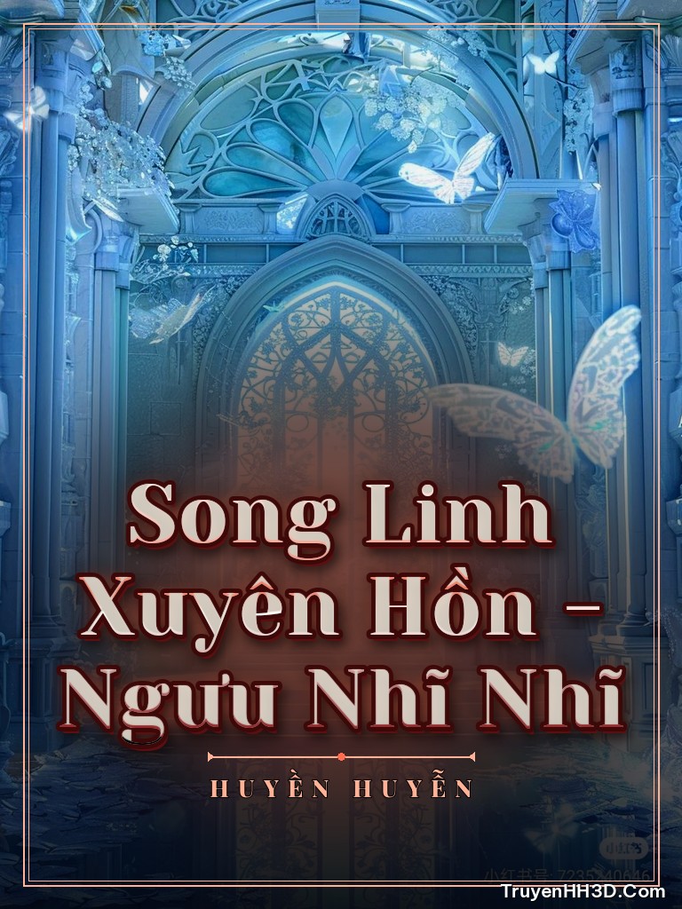 Bìa Song Linh Xuyên Hồn - Ngưu Nhĩ Nhĩ