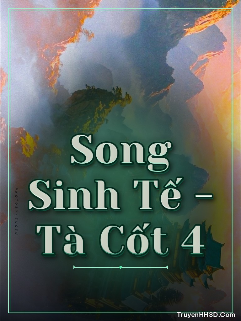 Bìa Song Sinh Tế - Tà Cốt 4