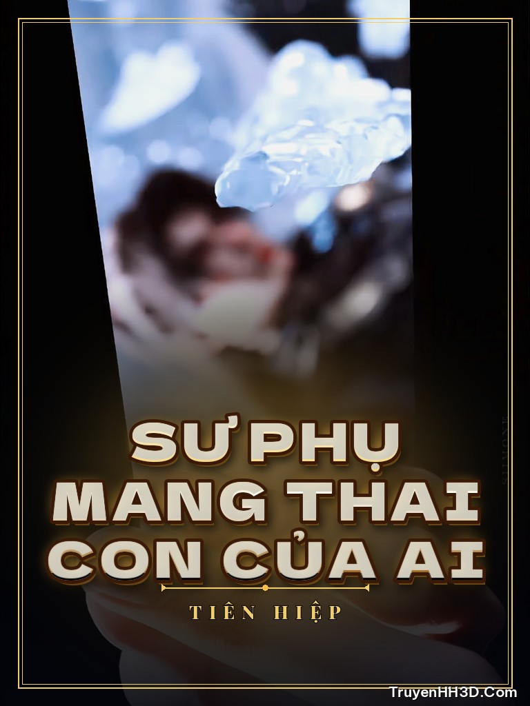 Bìa Sư Phụ Mang Thai Con Của Ai