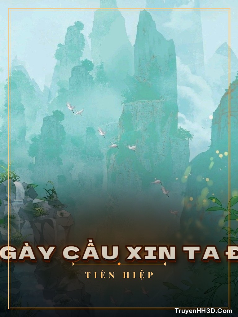 Bìa Sư phụ Ngày Ngày Cầu Xin Ta Đừng Phá Cảnh