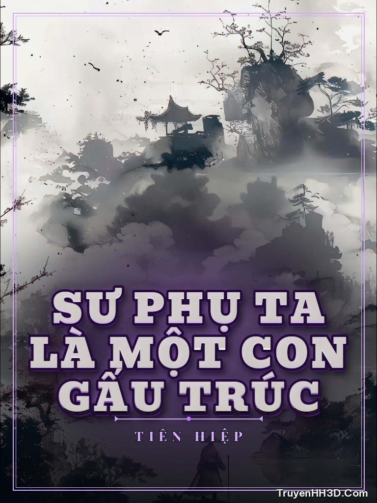 Bìa truyện Sư Phụ Ta Là Một Con Gấu Trúc