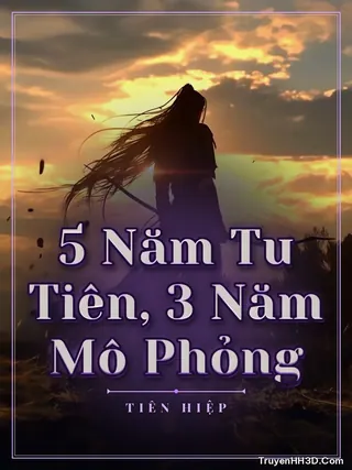 Bìa 5 Năm Tu Tiên, 3 Năm Mô Phỏng