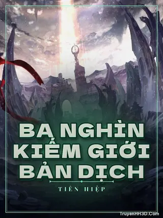 Bìa Ba Nghìn Kiếm Giới Bản Dịch