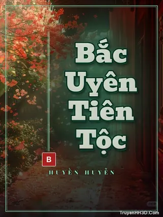 Bìa Bắc Uyên Tiên Tộc