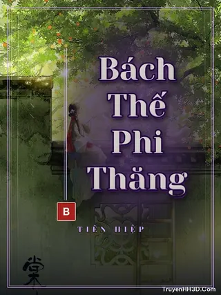 Bìa Bách Thế Phi Thăng