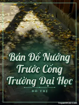 Bìa truyện Bán Đồ Nướng Trước Cổng Trường Đại Học